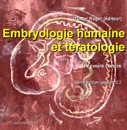 CD:
Embryologie humaine et tratologie, 3me dition